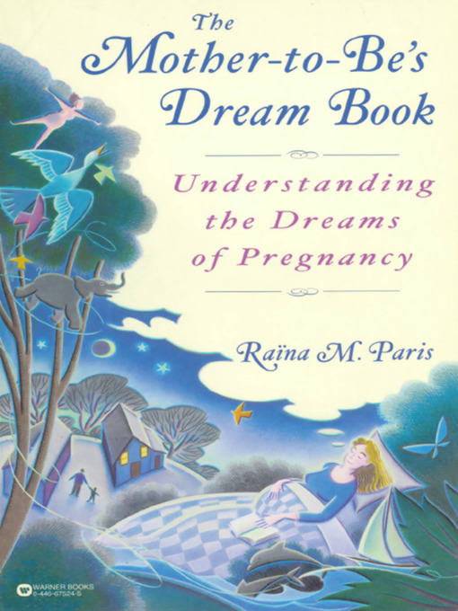 Title details for The Mother-to-Be's Dream Book by Ra?na M. Paris - Available